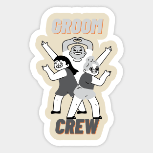 Groom crew Sticker